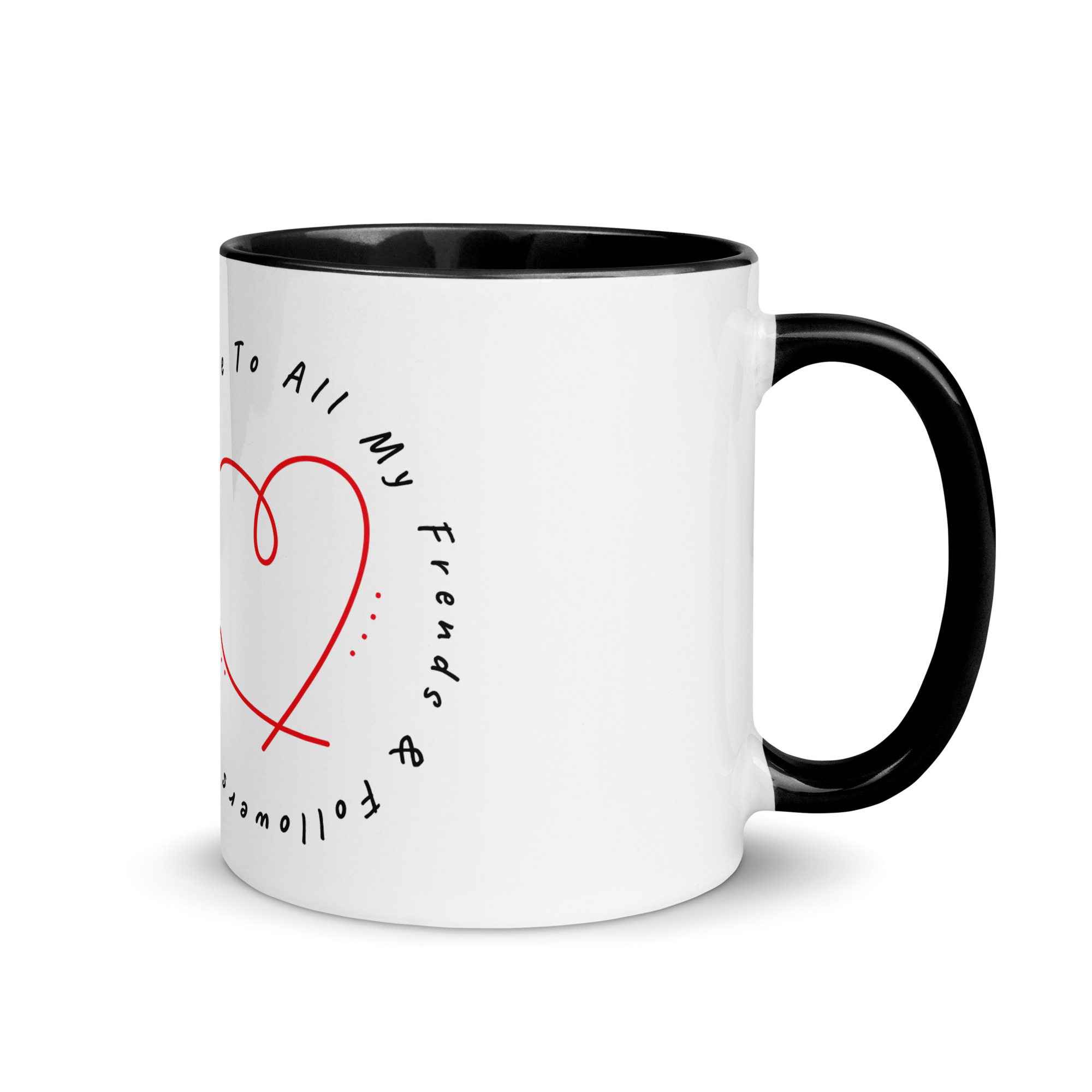 Mug with Color Inside "Love To All My Friends And Followers" SpotDogLife - Image 9