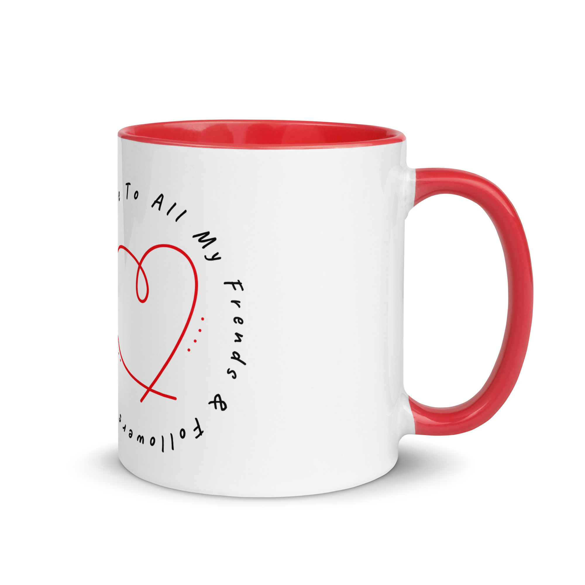 Mug with Color Inside "Love To All My Friends And Followers" SpotDogLife - Image 11